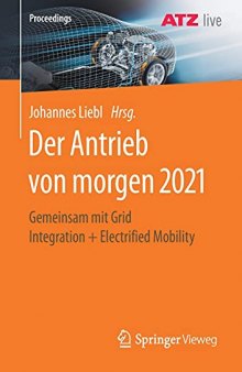 Der Antrieb von morgen 2021: Gemeinsam mit Grid Integration + Electrified Mobility