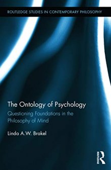 The Ontology of Psychology: Questioning Foundations in the Philosophy of Mind