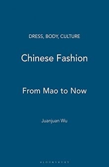 Chinese Fashion: From Mao to Now