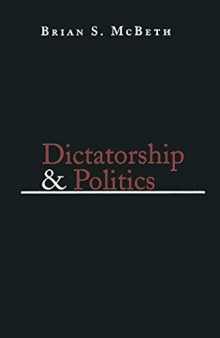 Dictatorship and Politics: Intrigue, Betrayal, and Survival in Venezuela, 1908-1935 (Kellogg Institute Series on Democracy and Development)