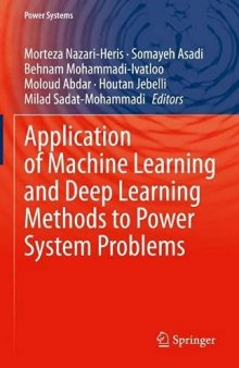 Application of Machine Learning and Deep Learning Methods to Power System Problems (Power Systems)