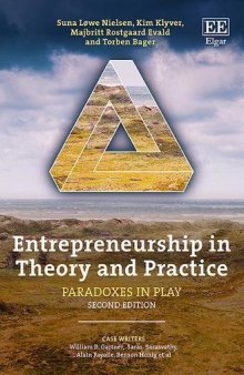 Entrepreneurship in Theory and Practice: Paradoxes in Play, Second Edition