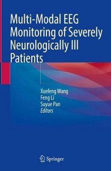 Multi-Modal EEG Monitoring of Severely Neurologically Ill Patients