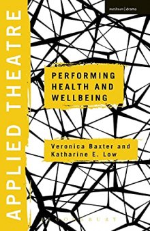 Applied Theatre: Performing Health and Wellbeing