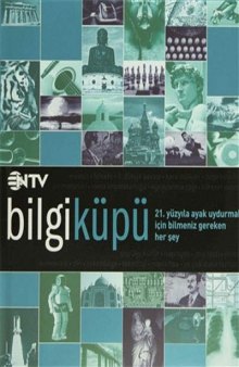 bilgi küpü: 21. yüzyıla ayak uydurmak için bilmeniz gereken her şey