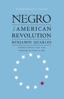 The Negro in the American Revolution