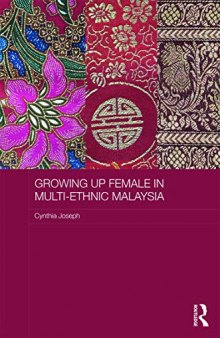 Growing up Female in Multi-Ethnic Malaysia