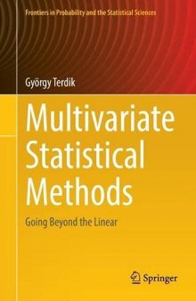 Multivariate Statistical Methods: Going Beyond The Linear