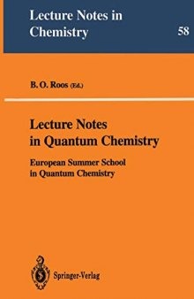 Lecture Notes in Quantum Chemistry: European Summer School in Quantum Chemistry