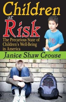 Children at Risk: The Precarious State of Children's Well-being in America