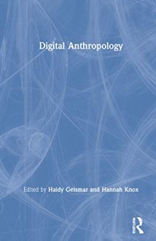 Digital Anthropology: Second Edition