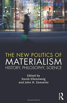 The New Politics of Materialism: History, Philosophy, Science
