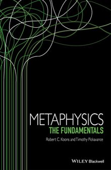 Metaphysics: The Fundamentals