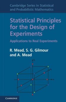 Statistical Principles for the Design of Experiments: Applications to Real Experiments