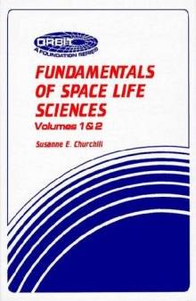 Fundamentals of Space Life Sciences