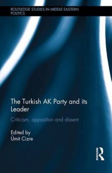 The Turkish AK Party and its Leader: Criticism, opposition and dissent