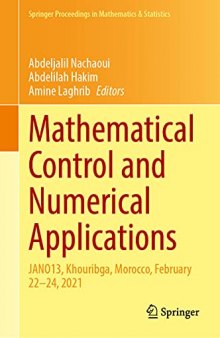 Mathematical Control and Numerical Applications: JANO13, Khouribga, Morocco, February 22–24, 2021