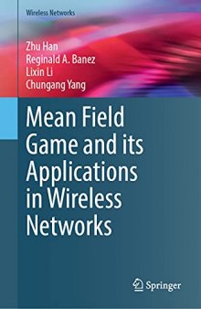 Mean Field Game and its Applications in Wireless Networks
