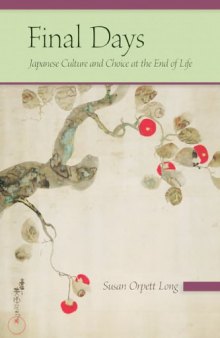 Final Days: Japanese Culture And Choice at the End of Life