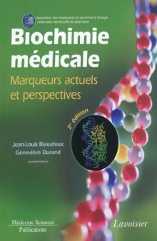 Biochimie médicale: marqueurs actuels et perspectives