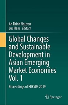 Global Changes and Sustainable Development in Asian Emerging Market Economies Vol. 1: Proceedings of EDESUS 2019