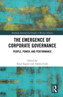 The Emergence of Corporate Governance: People, Power, and Performance