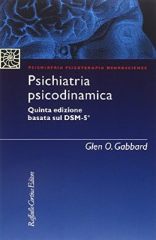 Psichiatria psicodinamica. Quinta edizione basata sul DSM-5®