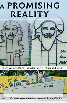 A Promising Reality: Reflections on Race, Gender, and Culture in Cuba