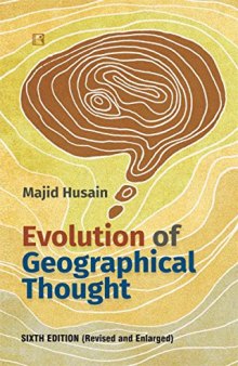 Evolution of Geographical Thought: Sixth Edition (Revised and Enlarged)