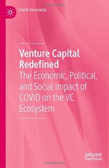 Venture Capital Redefined: The Economic, Political, and Social Impact of COVID on the VC Ecosystem