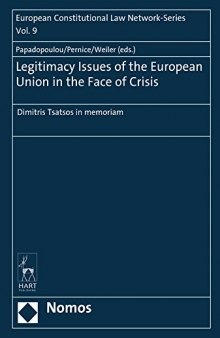 Legitimacy Issues of the European Union in the Face of Crisis: Dimitris Tsatsos in memoriam