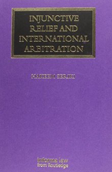 Injunctive Relief and International Arbitration