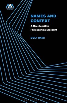 Names and Context: A Use-Sensitive Philosophical Account