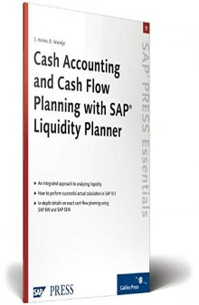 Cash Accounting and Cash Flow Planning with SAP Liquidity Planner: SAP PRESS Essentials 9