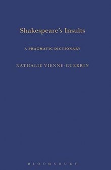 Shakespeare's Insults: A Pragmatic Dictionary