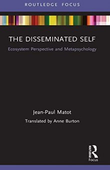 The Disseminated Self: Ecosystem Perspective and Metapsychology