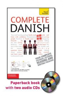 Complete Danish with Two Audio CDs: A Teach Yourself Guide