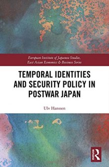 Temporal Identities and Security Policy in Postwar Japan