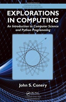 Explorations in Computing: An Introduction to Computer Science and Python Programming
