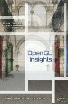 OpenGL Insights: OpenGL, OpenGL ES, and WebGL Community Experiences