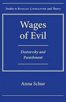 Wages of Evil: Dostoevsky and Punishment