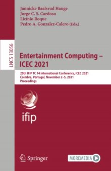 Entertainment Computing – ICEC 2021: 20th IFIP TC 14 International Conference, ICEC 2021, Coimbra, Portugal, November 2–5, 2021, Proceedings