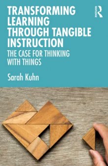 Transforming Learning Through Tangible Instruction