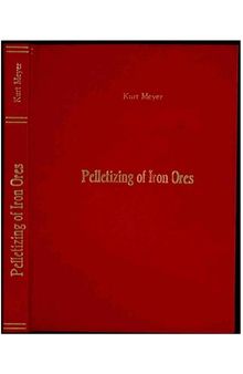 Pelletizing of Iron Ores