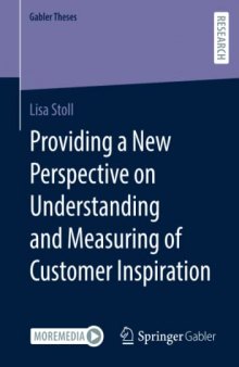 Providing a New Perspective on Understanding and Measuring of Customer Inspiration