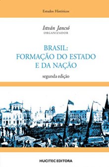 Brasil: Formação do Estado e da nação