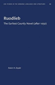 Ruodlieb: The Earliest Courtly Novel (After 1050)