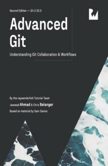 Advanced Git: Understanding Git Collaboration & Workflows