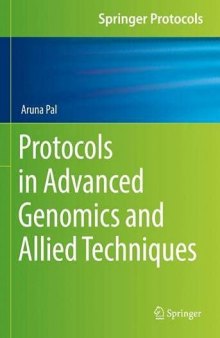 Protocols in Advanced Genomics and Allied Techniques (Springer Protocols Handbooks)