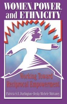 Women, Power, and Ethnicity: Working Toward Reciprocal Empowerment